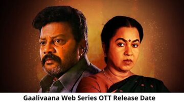 Gaalivaana OTT Release Date and Time Confirmed 2022: When is the 2022 Gaalivaana Movie Coming out on OTT Zee5?